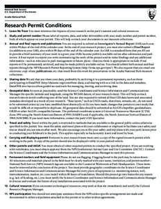 National Park Service U.S. Department of the Interior Acadia National Park Research Permit Conditions 1.	 Leave No Trace You must minimize the impacts of your research on the park’s natural and cultural resources.
