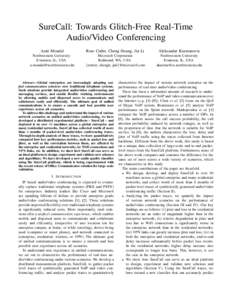 SureCall: Towards Glitch-Free Real-Time Audio/Video Conferencing Amit Mondal Ross Cutler, Cheng Huang, Jin Li