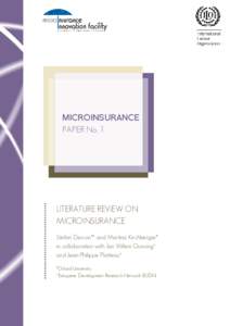 MICROINSURANCE PAPER No. 1 LITERATURE REVIEW ON MICROINSURANCE Stefan Dercon*^ and Martina Kirchberger*