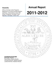 Prepared By: Office of Criminal Justice Programs Department of Finance and Administration 312 Rosa L. Parks Avenue, Suite 1200 William Snodgrass Tennessee Tower Nashville, Tennessee[removed]