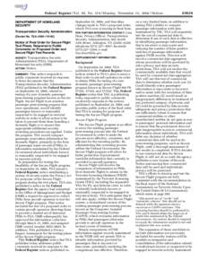 Federal Register / Vol. 69, No[removed]Monday, November 15, [removed]Notices DEPARTMENT OF HOMELAND SECURITY Transportation Security Administration [Docket No. TSA–2004–19160]