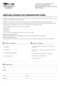 65 Homebush Road, Strathfield NSW 2135 PO Box 120, Strathfield NSW 2135 Telephone[removed]	 Facsimilie[removed]ABN[removed]HERITAGE AWARDS 2015 NOMINATION FORM