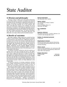 State Auditor v Mission and philosophy The State Auditor’s Office serves the people of Wyoming by providing quality statewide accounting and financial reporting services through the committed involvement of its staff, 