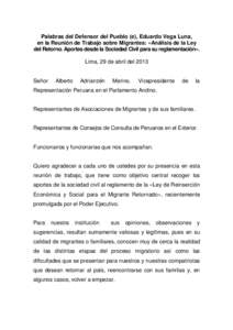 Palabras del Defensor del Pueblo (e), Eduardo Vega Luna, en la Reunión de Trabajo sobre Migrantes: «Análisis de la Ley del Retorno. Aportes desde la Sociedad Civil para su reglamentación». Lima, 29 de abril del 2013