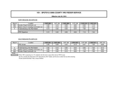 VS1 - SPOTSYLVANIA COUNTY VRE FEEDER SERVICE Effective July 20, 2010 NORTHBOUND AM SERVICE Stop # [removed]