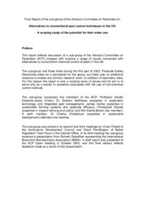 Final Report of the sub-group of the Advisory Committee on Pesticides on: Alternatives to conventional pest control techniques in the UK: A scoping study of the potential for their wider use Preface This report reflects 