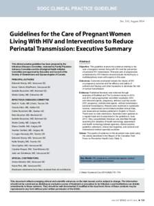 SOGC CLINICAL PRACTICE GUIDELINE No. 310, August 2014 Guidelines for the Care of Pregnant Women Living With HIV and Interventions to Reduce Perinatal Transmission: Executive Summary