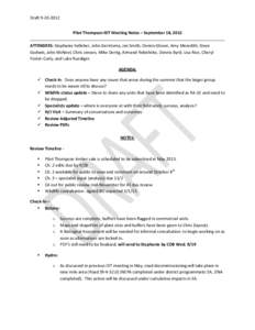 Draft[removed]Pilot Thompson IDT Meeting Notes – September 18, 2012 ATTENDEES: Stephanie Kelleher, John Gerritsma, Jen Smith, Dennis Glover, Amy Meredith, Steve Godwin, John McNeel, Chris Jensen, Mike Derrig, Armand 