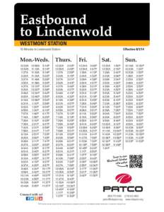 Eastbound to Lindenwold WESTMONT STATION 10 Minutes to Lindenwold Station  Effective[removed]