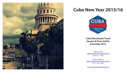 Cuba New YearCuba Educational Travel Havana & Pinar del Rio December 2015 Collin Laverty
