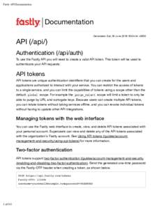 Fastly API Documentation  Documentation API (/api/)  Generated: Sat, 30 June:04:44 +0000
