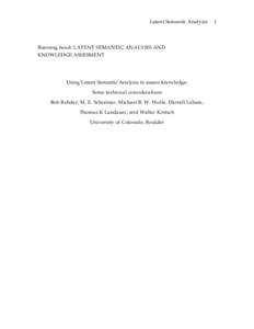 Latent Semantic Analysis  Running head: LATENT SEMANTIC ANALYSIS AND KNOWLEDGE ASSESMENT  Using Latent Semantic Analysis to assess knowledge: