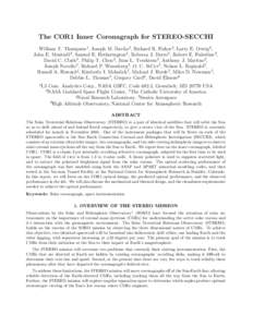 The COR1 Inner Coronagraph for STEREO-SECCHI William T. Thompson1 , Joseph M. Davila2 , Richard R. Fisher2 , Larry E. Orwig2 , John E. Mentzell2 , Samuel E. Hetherington2 , Rebecca J. Derro2 , Robert E. Federline2 , Davi