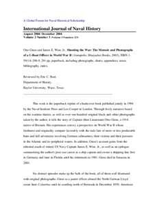 A Global Forum for Naval Historical Scholarship  International Journal of Naval History August[removed]December 2004 Volume 2 Number 3 (Volume 3 Numbers 2/3)