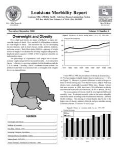 Louisiana Morbidity Report  Louisiana Office of Public Health - Infectious Disease Epidemiology Section P.O. Box 60630, New Orleans, LA5005 David W. Hood SECRETARY