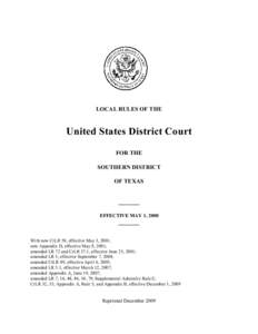 LOCAL RULES OF THE  United States District Court FOR THE SOUTHERN DISTRICT OF TEXAS