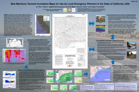 OS43D[removed]New Maximum Tsunami Inundation Maps for Use by Local Emergency Planners in the State of California, USA by *Rick I. Wilson1, Aggeliki Barberopoulou2, Kevin M. Miller3, James D. Goltz3, and Costas E. Synolakis