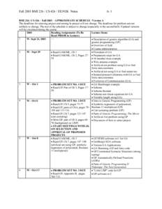 Fall 2003 BMI[removed]CS[removed]EE392K Notes  A- 1 BMI[removed]CS 426 – Fall 2003 – APPROXIMATE SCHEDULE –Version A The deadlines for selecting project and turning In project will not change. The deadlines for problem s