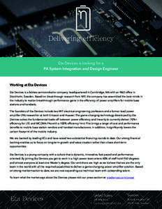 Delivering efficiency  Eta Devices is looking for a PA System Integration and Design Engineer  Working at Eta Devices