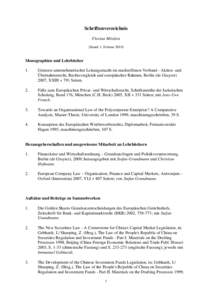 Schriftenverzeichnis Florian Möslein (Stand: 1. Februar[removed]Monographien und Lehrbücher 1.