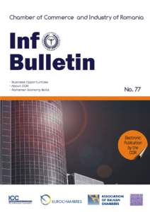 Chamber of Commerce and Industry of Romania  Inf Bulletin • Business Opportunities • About CCIR