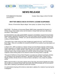 OFFICE OF PUBLIC AFFAIRS 1625 North Market Boulevard, Suite N-323, Sacramento, CA[removed]P[removed]F[removed] | www.dca.ca.gov NEWS RELEASE FOR IMMEDIATE RELEASE