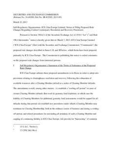 SECURITIES AND EXCHANGE COMMISSION (Release No[removed]; File No. SR-ICEEU[removed]March 22, 2013 Self-Regulatory Organizations; ICE Clear Europe Limited; Notice of Filing Proposed Rule Changes Regarding Central Counte