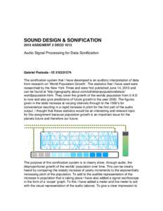 SOUND DESIGN & SONIFICATION 2010 ASSIGMENT 2 DECO 1013 Audio Signal Processing for Data Sonification  Gabriel Podesta - ID
