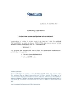 Courbevoie, 1er décembreCOMMUNIQUE DE PRESSE APPORT COMPLEMENTAIRE AU CONTRAT DE LIQUIDITE