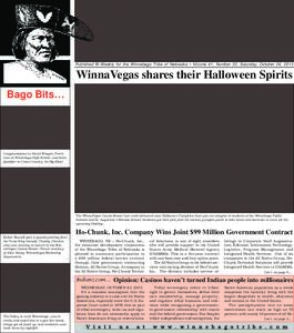 Published Bi-Weekly for the Winnebago Tribe of Nebraska • Volume 41, Number 22, Saturday, October 26, 2013  WinnaVegas shares their Halloween Spirits Bago Bits…  Congratulations to David Wingett, Freshman at Winnebag