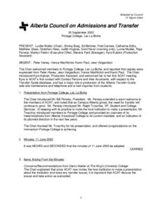 Adopted by Council 17 March 2004 Alberta Council on Admissions and Transfer 30 September 2003 Portage College, Lac La Biche