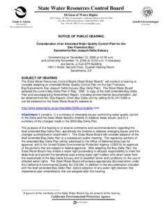 State Water Resources Control Board Division of Water Rights Linda S. Adams Secretary for Environmental Protection