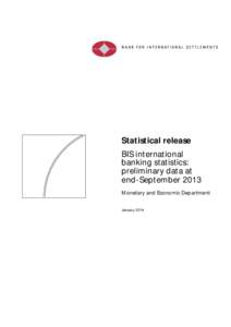 BIS international banking statistics: preliminary data at end-September 2013
