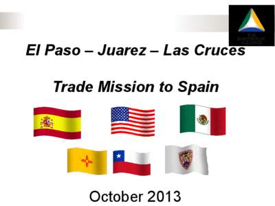 El Paso – Juarez – Las Cruces Trade Mission to Spain