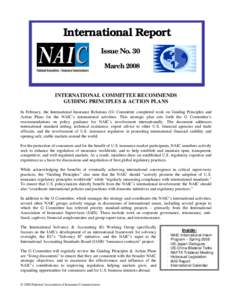 International Report Issue No. 30 March 2008 INTERNATIONAL COMMITTEE RECOMMENDS GUIDING PRINCIPLES & ACTION PLANS