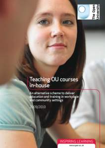 More about teaching OU courses in-house