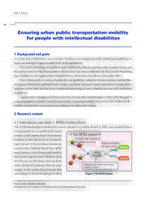 188｜Practice  Ensuring urban public transportation mobility for people with intellectual disabilities 1. Background and goals As of the end of 2006 there were around 550,000 persons diagnosed with intellectual disabili
