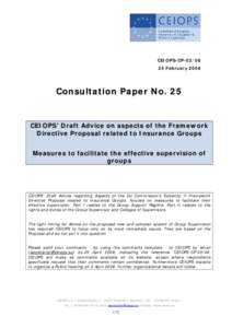 Microsoft Word - CEIOPS-CP[removed]CP 25 - draft Advice on aspects of the Framework Directive Proposal related to insurance grou