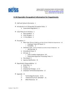 Dashew Center for International Students and Scholars (DCISS) 106 Tom Bradley International Hall, UCLA, Los Angeles, CAWebsite: www.internationalcenter.ucla.edu Phone: (, Fax: (H-1B (Sp