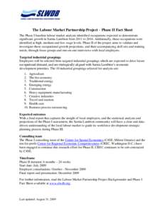 The Labour Market Partnership Project – Phase II Fact Sheet The Phase I baseline labour market analysis identified occupations expected to demonstrate significant growth in Sarnia Lambton from 2011 to[removed]Additionall