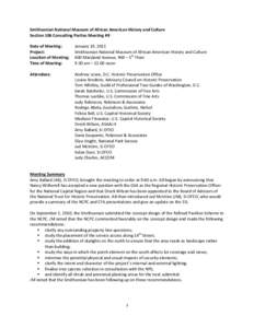 Smithsonian National Museum of African American History and Culture Section 106 Consulting Parties Meeting #9 Date of Meeting: Project: Location of Meeting: Time of Meeting: