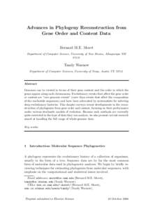 Advances in Phylogeny Reconstruction from Gene Order and Content Data Bernard M.E. Moret Department of Computer Science, University of New Mexico, Albuquerque NM 87131