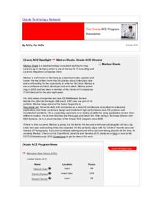 Oracle Technology Network  By ACEs, For ACEs Oracle ACE Spotlight