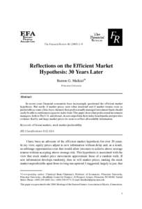 The Financial Review[removed]Reflections on the Efficient Market Hypothesis: 30 Years Later Burton G. Malkiel∗ Princeton University