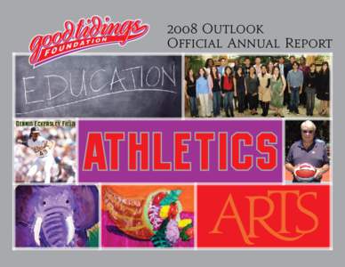 2008 Outlook Official Annual Report 2007 in Review We began 2007 with a new program, by offering field-trip based visual art classes at our LeRoy Neiman Art Center for Youth at historical Pier 9 on San Francisco’s wat