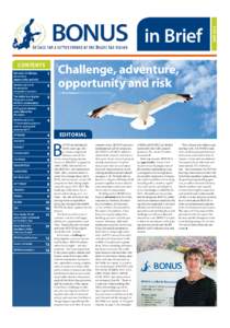 Contents Editorial: Challenge, adventure, opportunity and risk  1