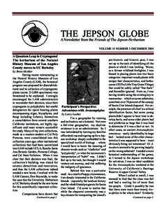 THE JEPSON GLOBE A Newsletter from the Friends of The Jepson Herbarium VOLUME 15 NUMBER 3 DECEMBER 2004