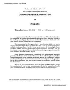 COMPREHENSIVE ENGLISH  The University of the State of New York REGENTS HIGH SCHOOL EXAMINATION  COMPREHENSIVE EXAMINATION