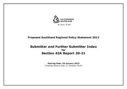 Proposed Southland Regional Policy Statement[removed]Submitter and Further Submitter Index for  Section 42A Report 20-21