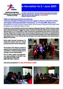 e-Newsletter No.3 • June 2009 The ASEM LLL Hub Secretariat, International Research Policy Office, Danish School of Education, Aarhus University • Tuborgvej 164, DKCopenhagen NV, Denmark. Editor: Que Anh Dang, 